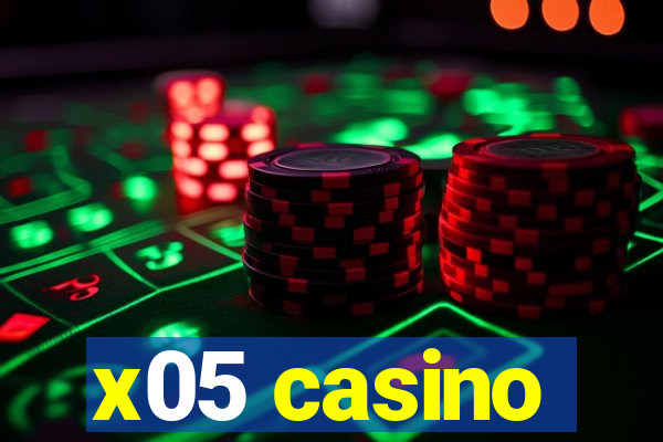 x05 casino